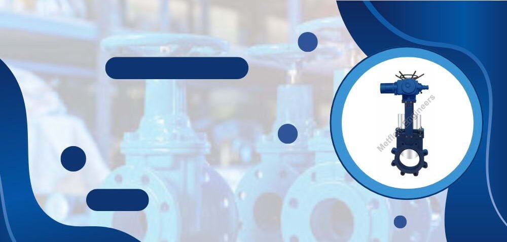 Knife Edge Gate Valves Manufacturer in Ahmedabad